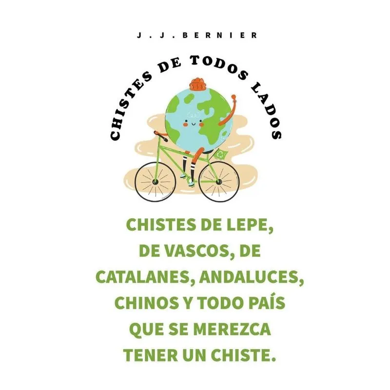 Chistes de Lepe, de Vascos, de Catalanes, Andaluces, Chinos