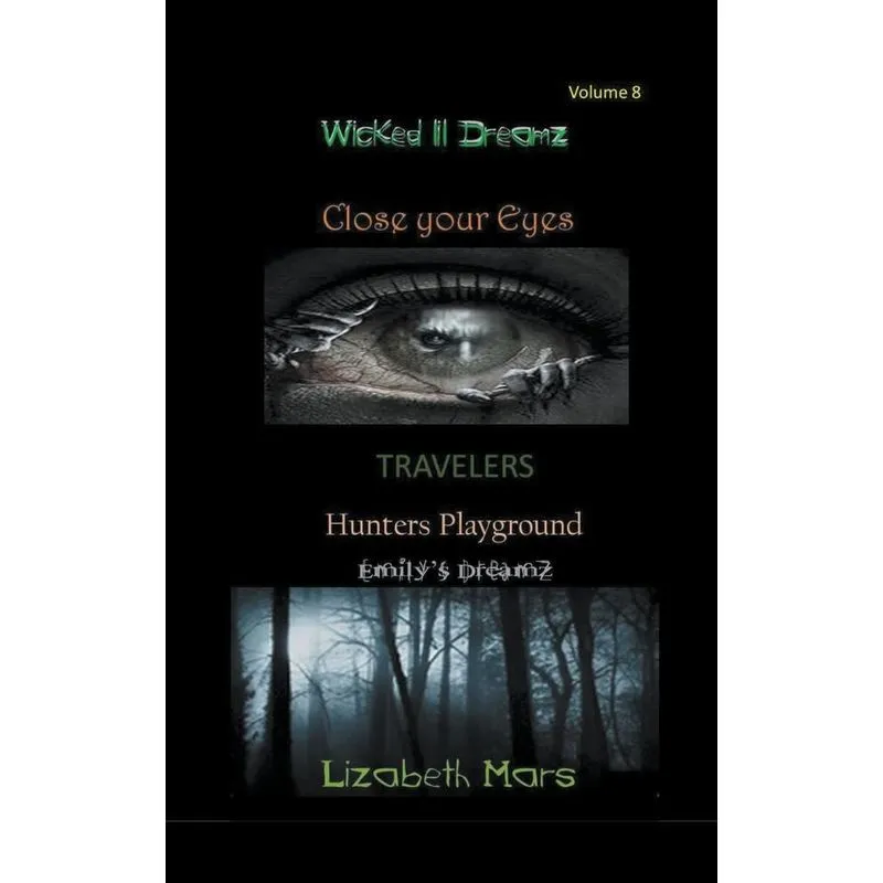Wicked Lil Dreamz Volume 8