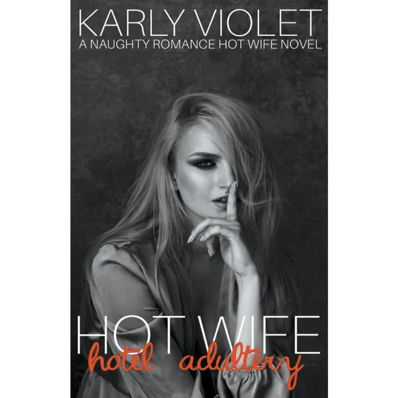 Livro Hotwife Hotel Adultery - A Naughty Romance Hot Wife Novel