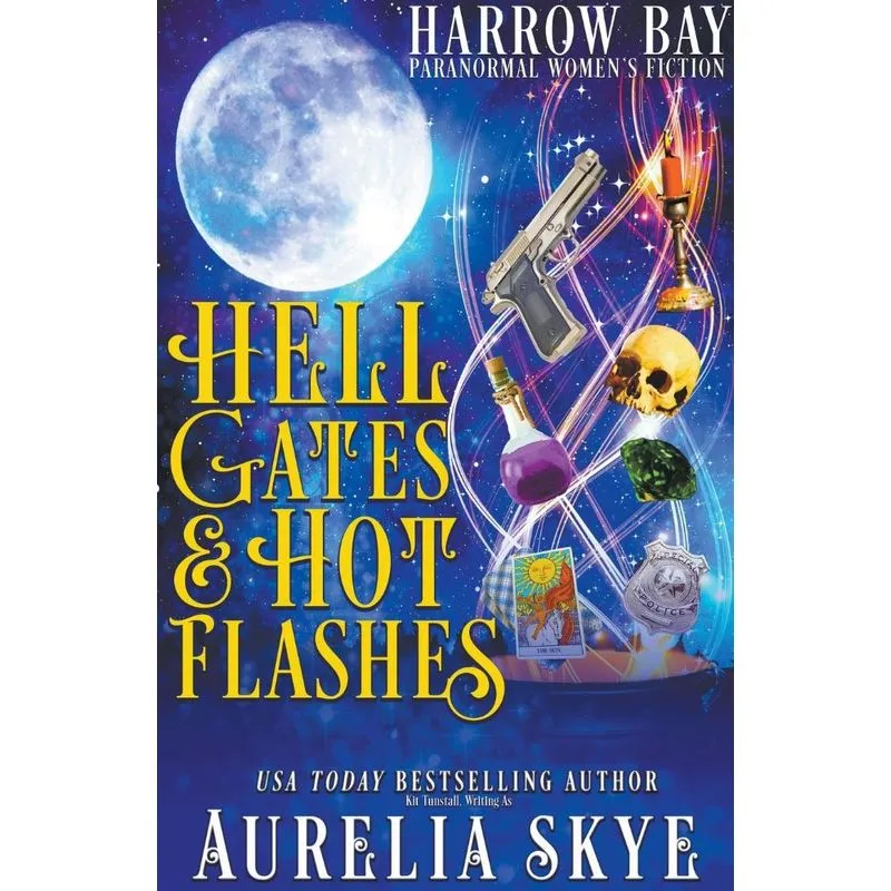 Hell Gates &amp; Hot Flashes