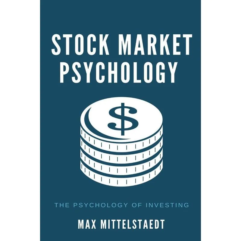Stock Market Psychology - The Psychology Of Investing