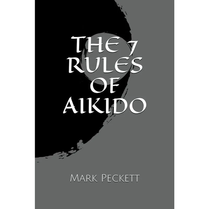 Livro The 7 Rules Of Aikido