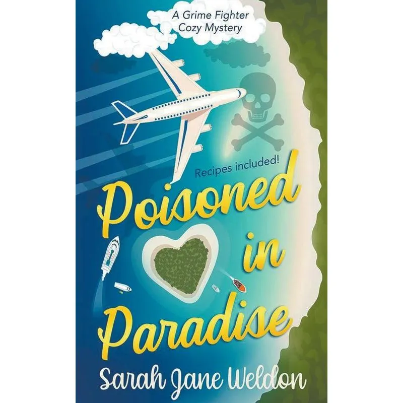 Poisoned In Paradise