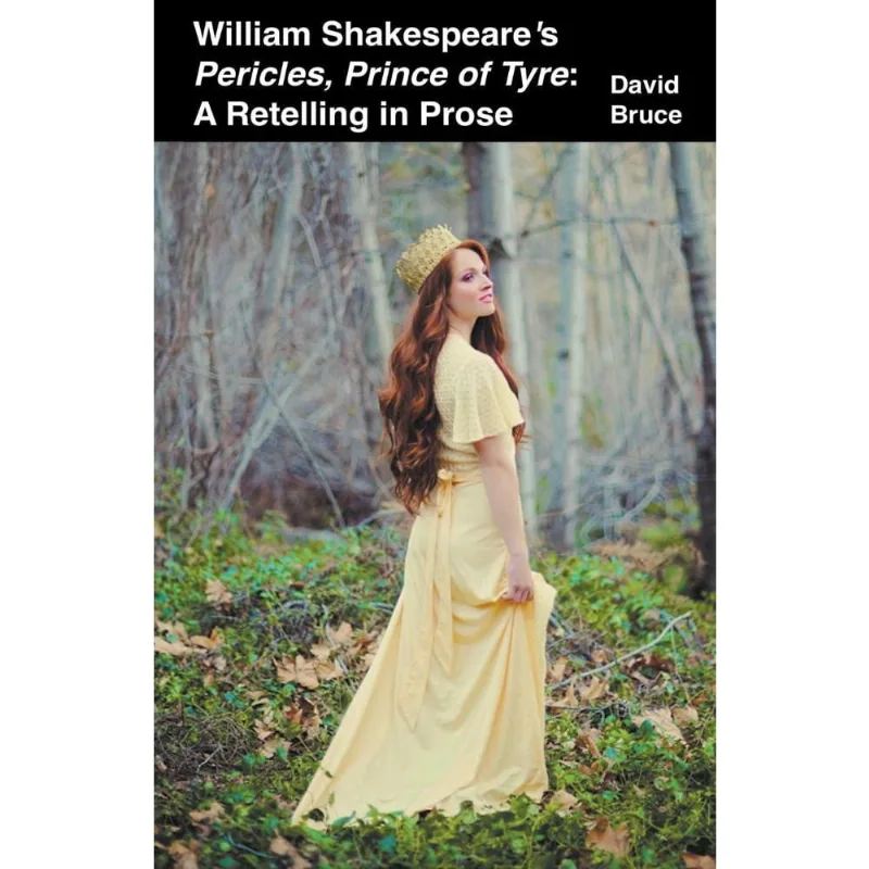 William Shakespeare’s Pericles, Prince of Tyre