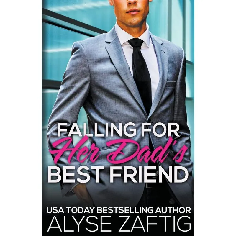 Falling For Her Dads Best Friend