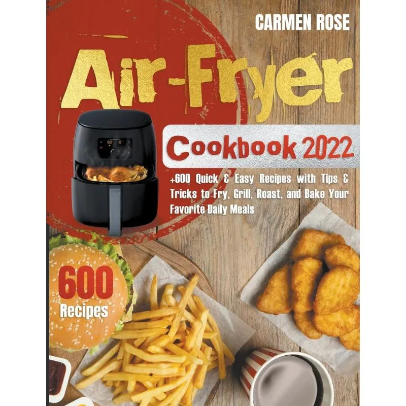 Air Fryer Cookbook 2022