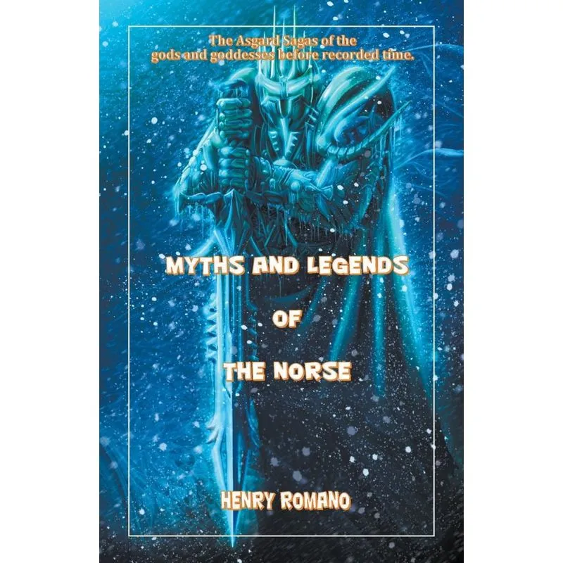 Myths And Legends Of The Norse