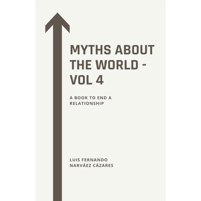 Myths About The World - Vol 4