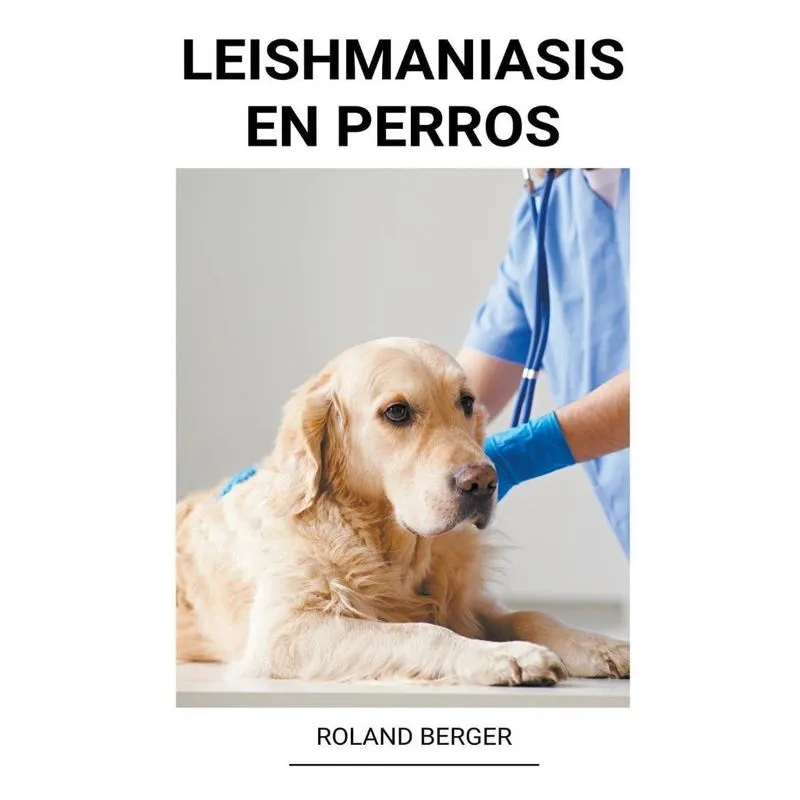 Leishmaniasis En Perros