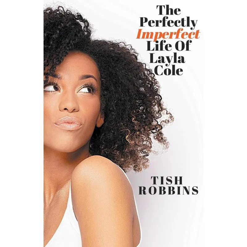The Perfectly Imperfect Life Of Layla Cole