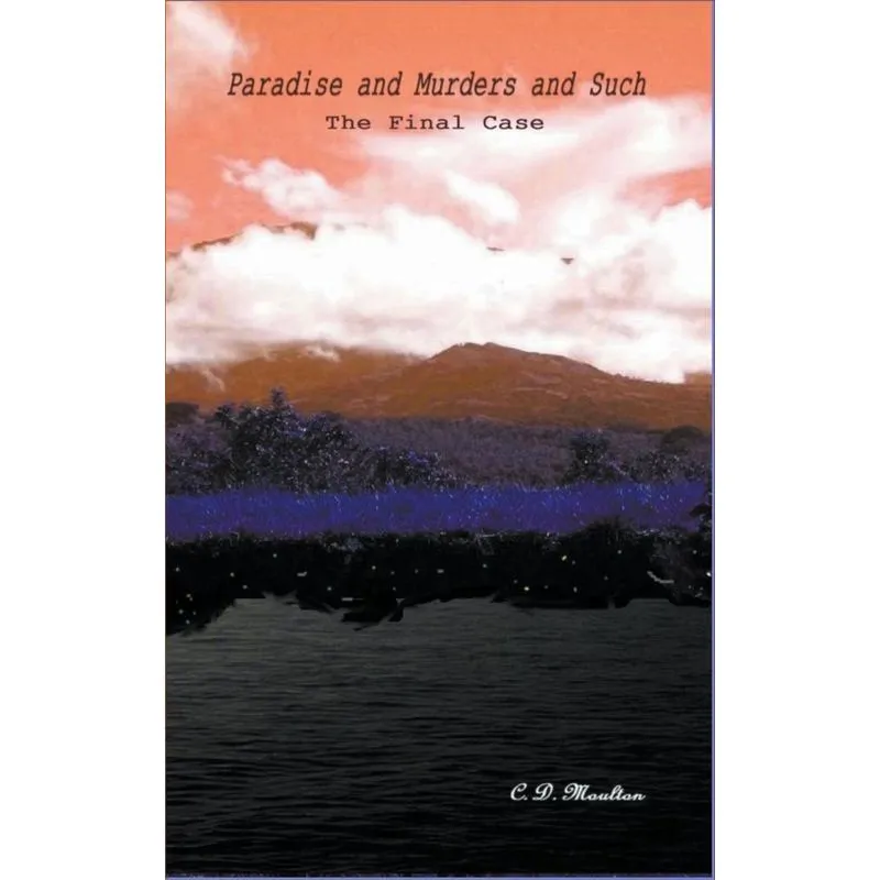 Paradise And Murders And Such