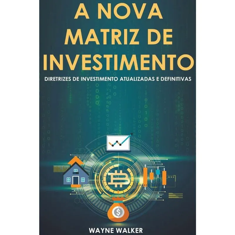 Livro A Nova Matriz de Investimento