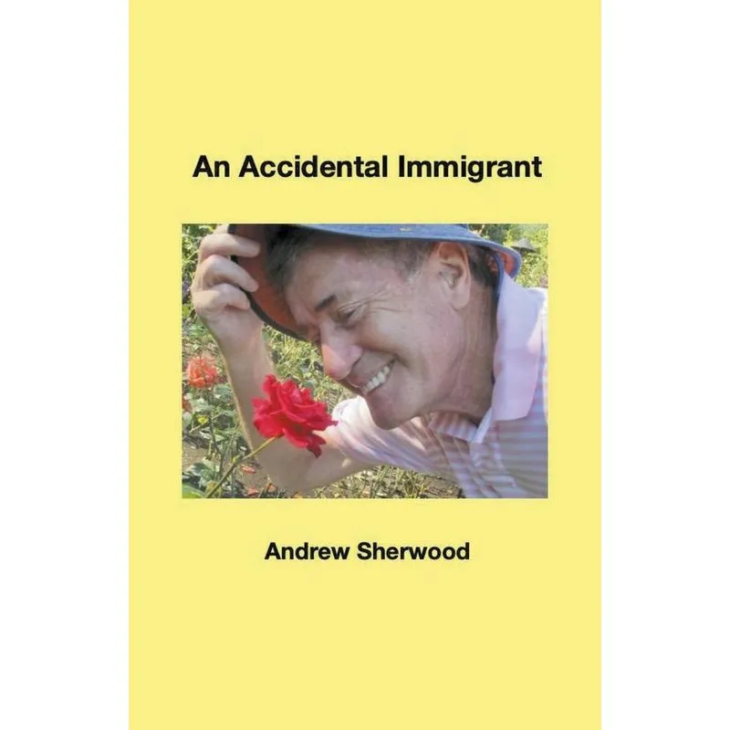 An Accidental Immigrant