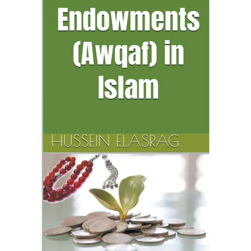Endowments (awqaf) In Islam