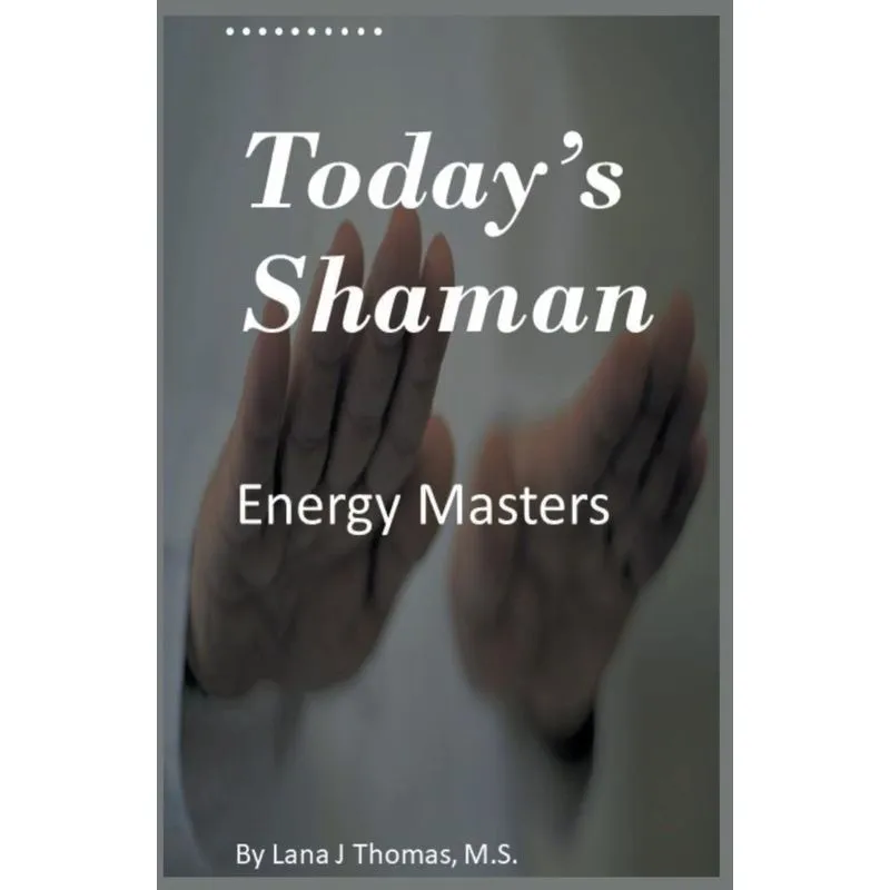 Todays Shaman