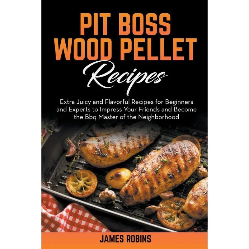 Pit Boss Wood Pellet Recipes