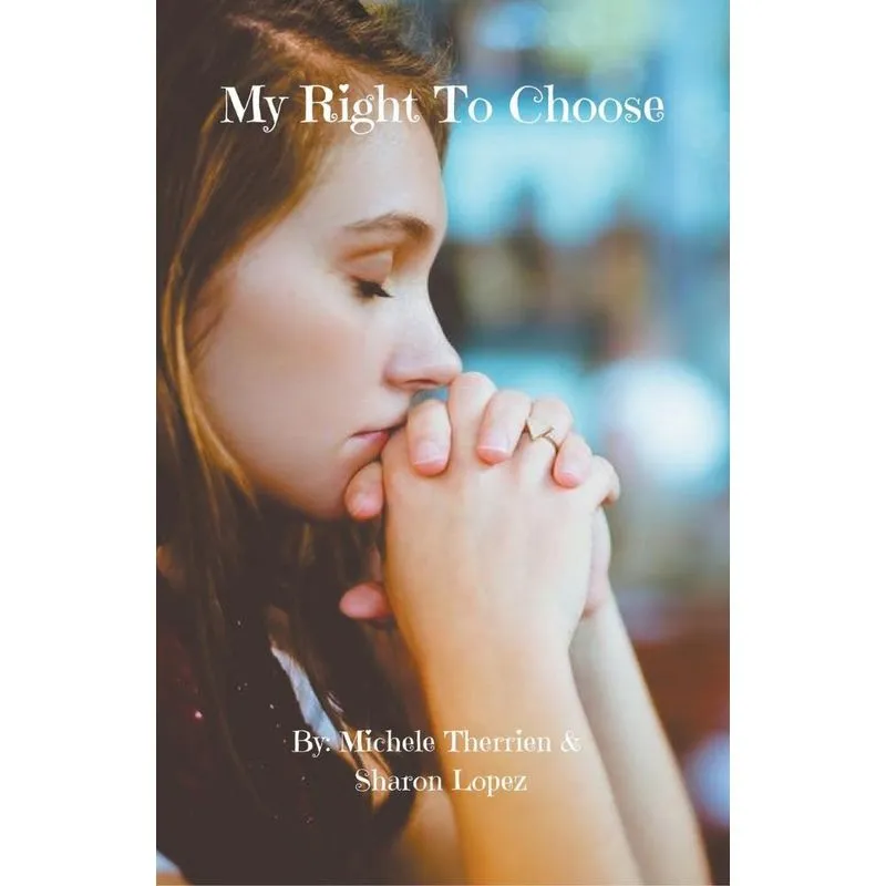 My Right To Choose
