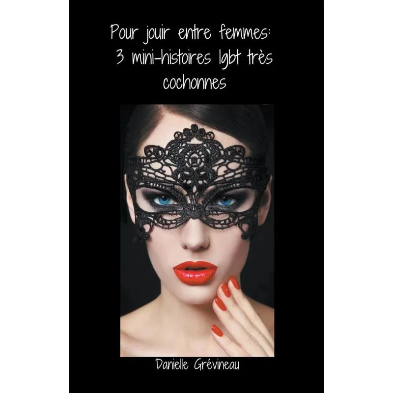 Pour Jouir Entre Femmes