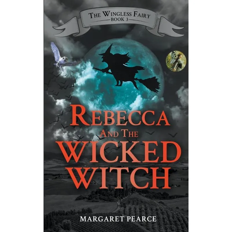 Rebecca And The Wicked Witch
