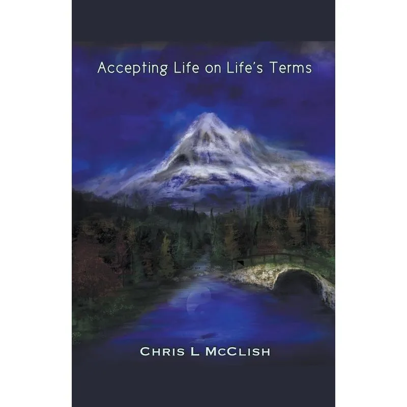 Accepting Life On Lifes Terms