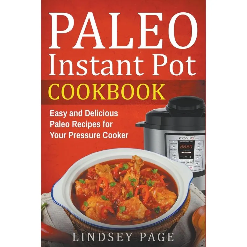 Paleo Instant Pot Cookbook