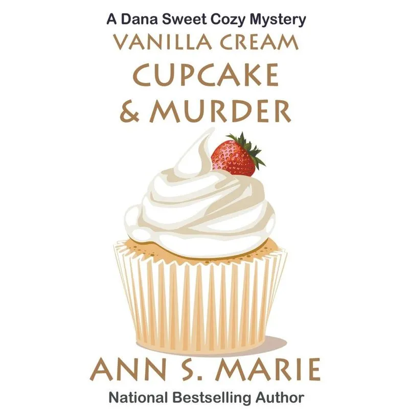 Livro Vanilla Cream Cupcake & Murder (Dana Sweet Cozy Mystery #4)