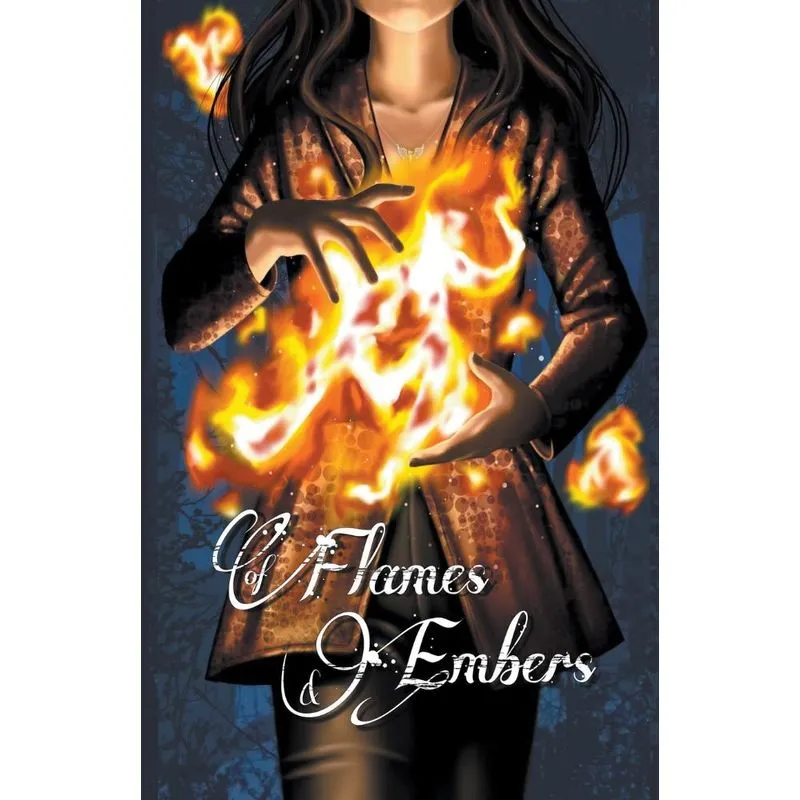 Of Flames & Embers