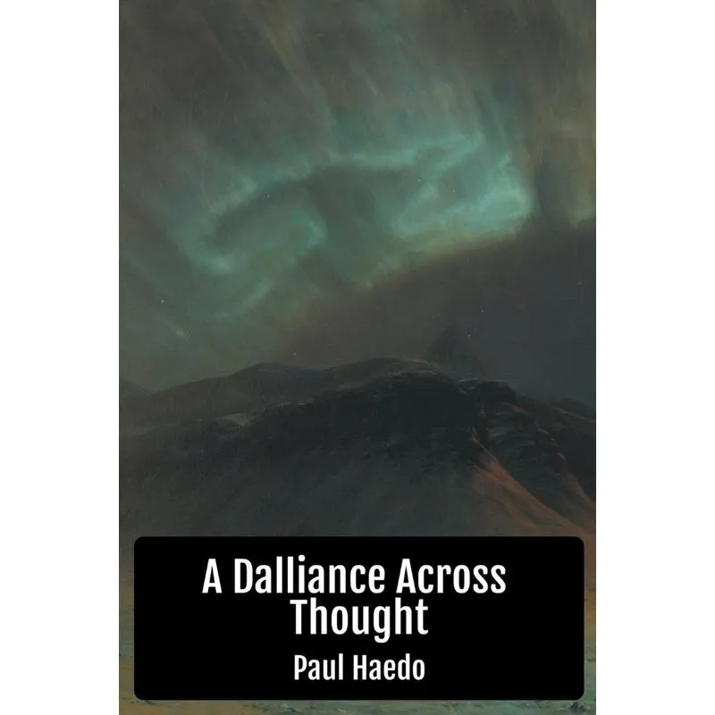 A Dalliance Across Thought