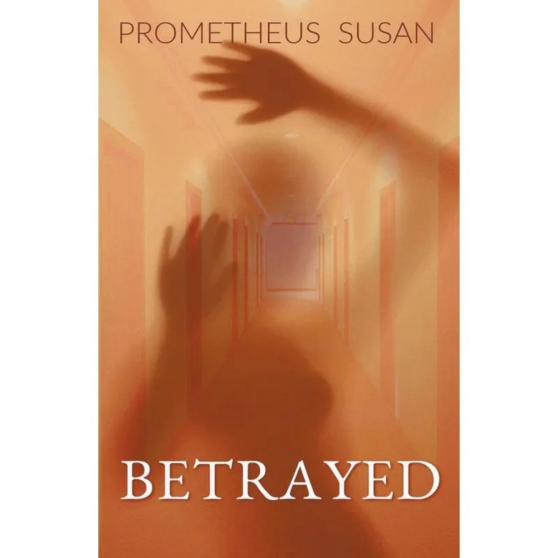 Betrayed