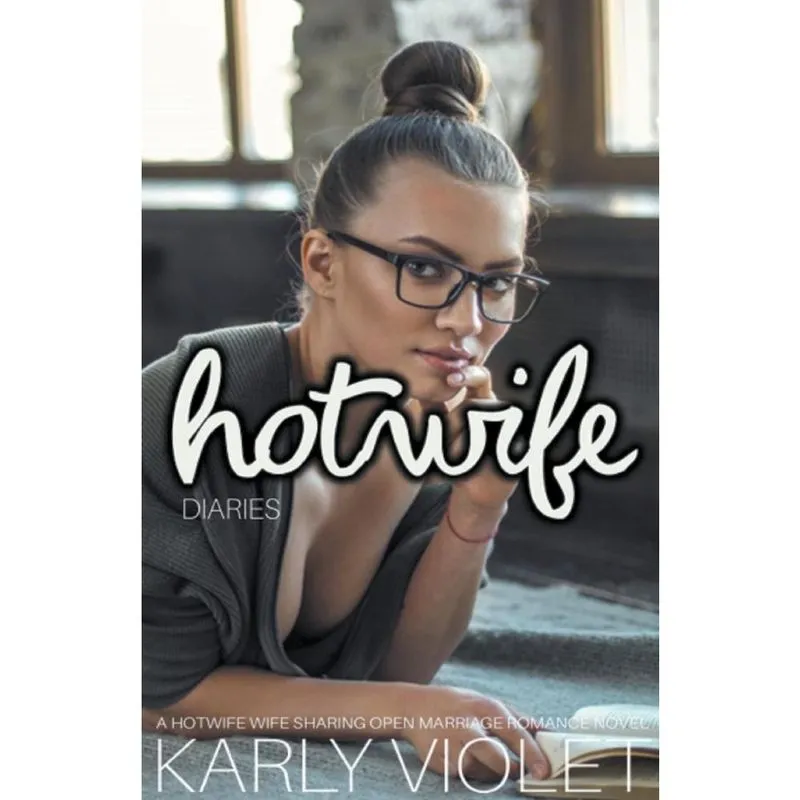 Livro Hotwife Diaries - A Hotwife Wife Sharing Open Marriage Romance Novel