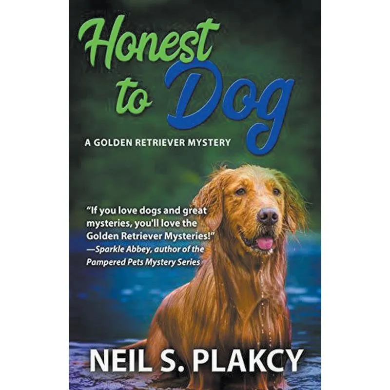 Honest To Dog (cozy Dog Mystery)