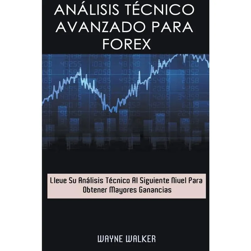 Livro Análisis Técnico Avanzado Para Forex