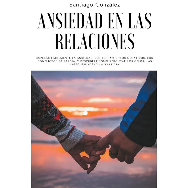 Ansiedad En Las Relaciones