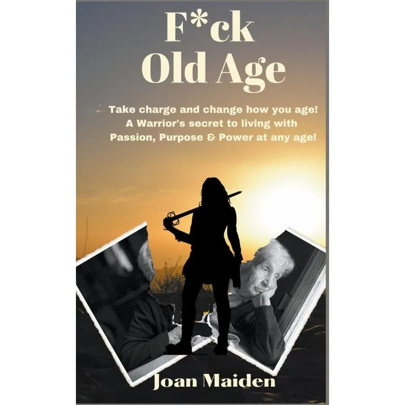 F*ck Old Age