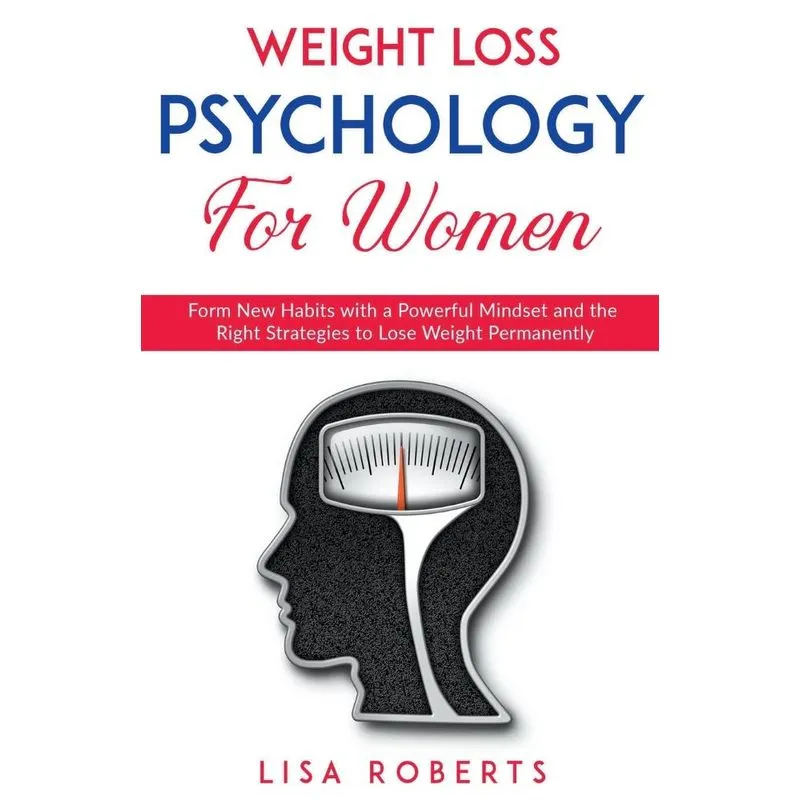 Weight Loss Psychology For Women