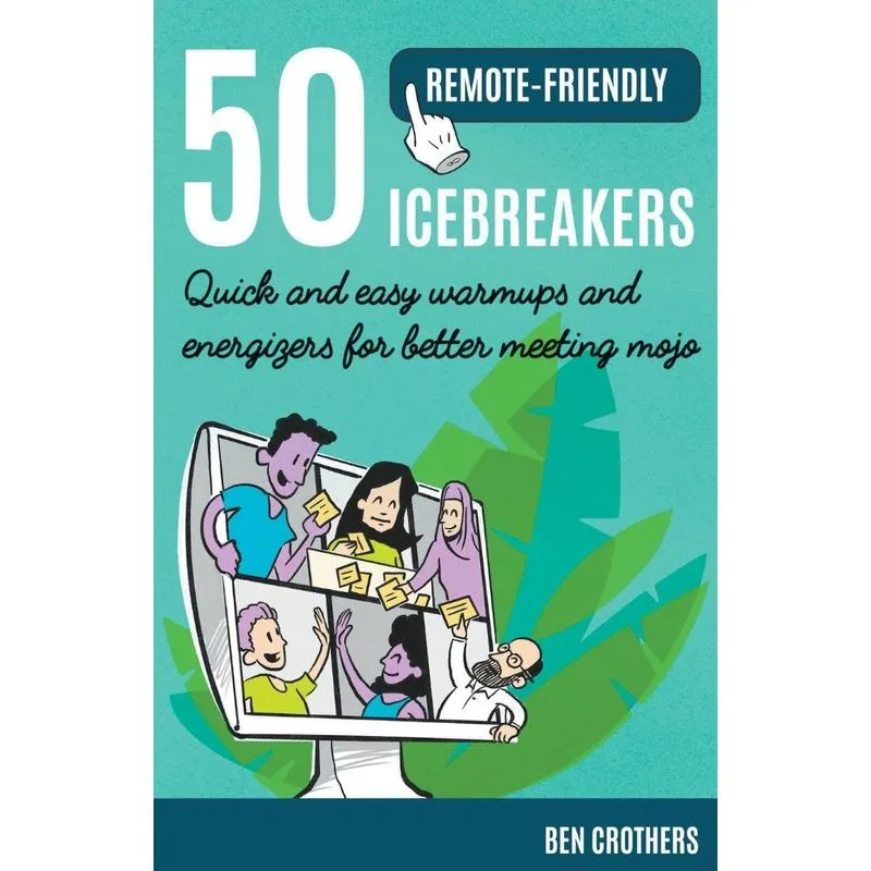 50 Remote-friendly Icebreakers