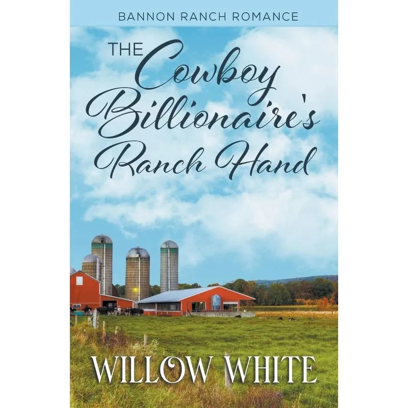 The Cowboy Billionaires Ranch Hand