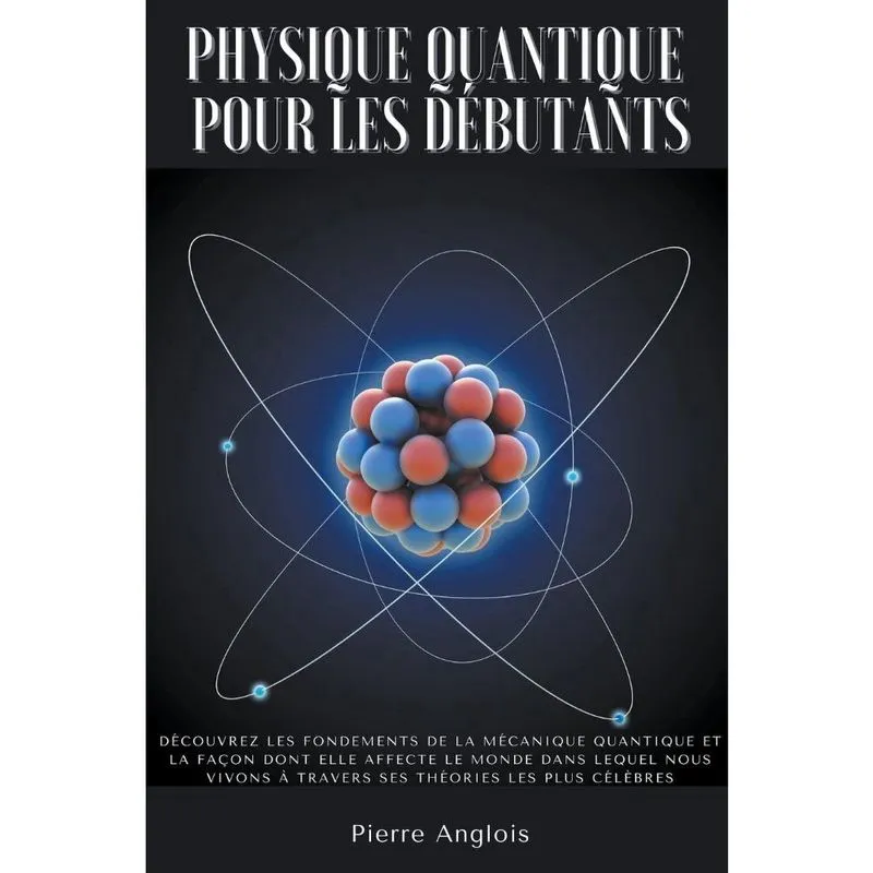 Physique quantique pour les débutants