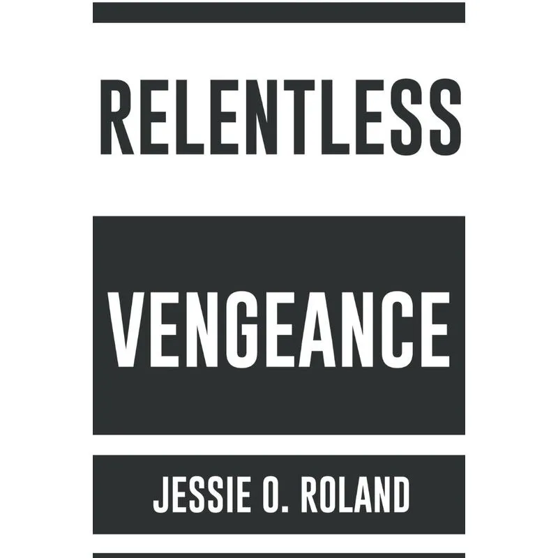 Relentless Vengeance