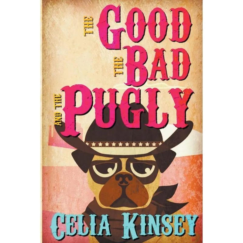 The Good, The Bad, And The Pugly