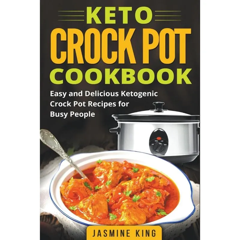 Keto Crock Pot Cookbook