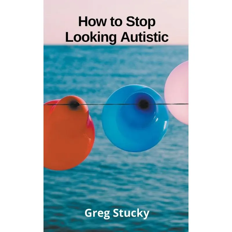 How To Stop Looking Autistic
