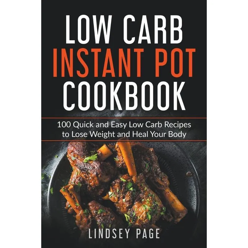 Low Carb Instant Pot Cookbook