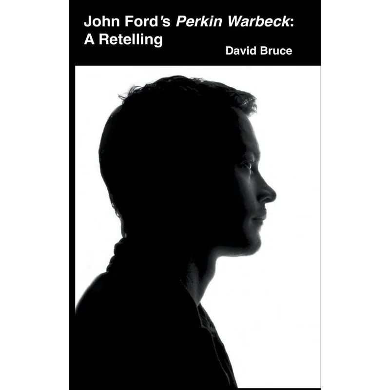 John Ford&amp;#8217,s Perkin Warbeck