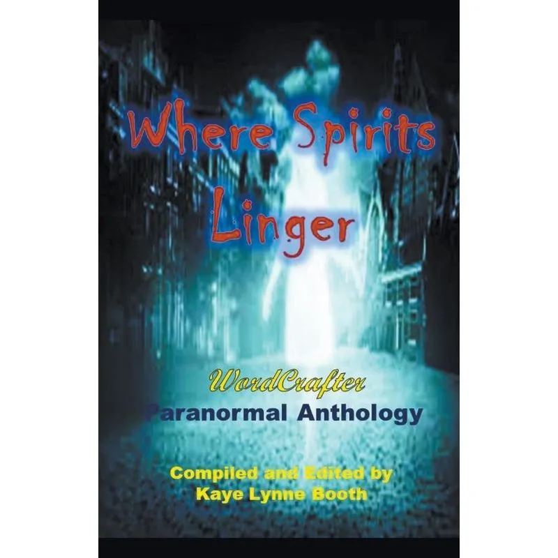 Where Spirits Linger