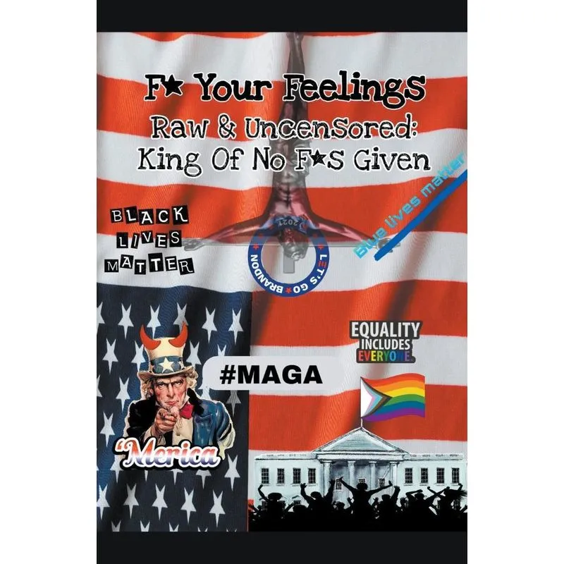 F* Your Feelings