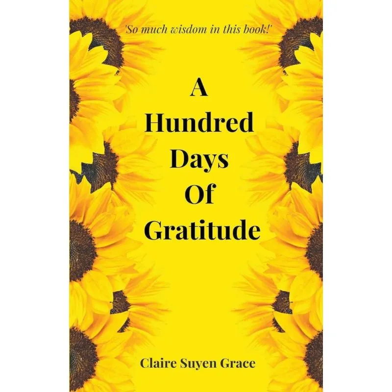 A Hundred Days Of Gratitude