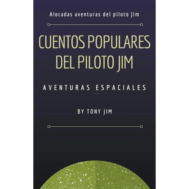 Cuentos Populares Del Piloto Jim