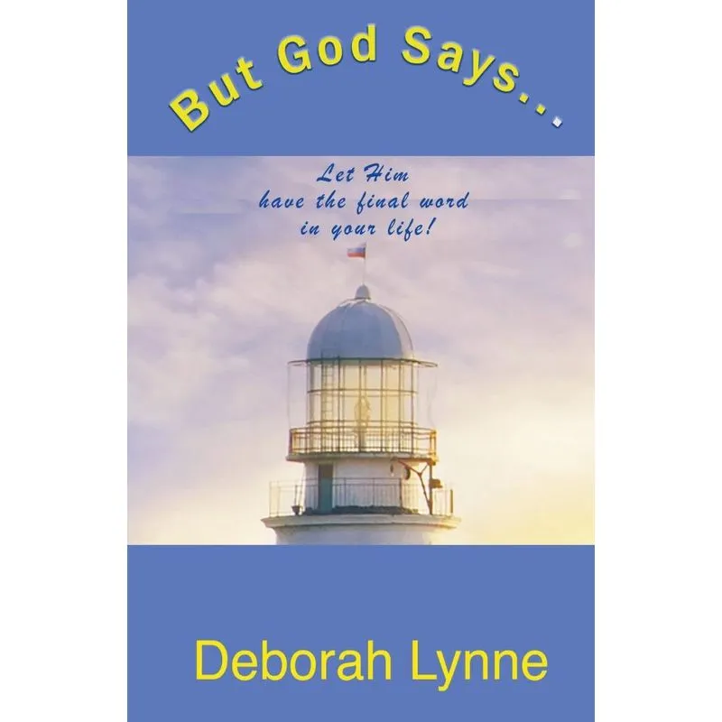 But God Says