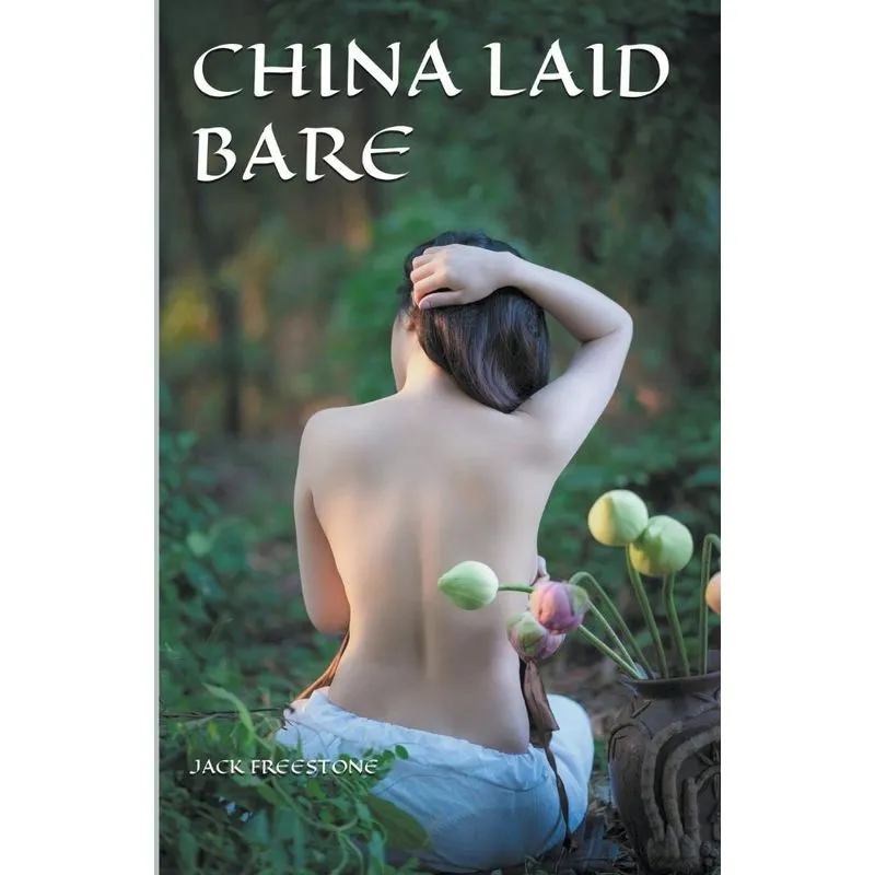 China Laid Bare